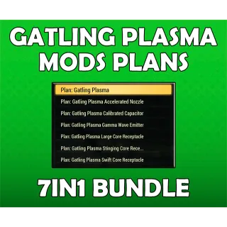 Gatling Plasma Mods Plans 7in1 Bundle