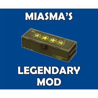 Miasma's Legendary Mod