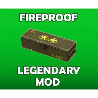 Fireproof Legendary Mod