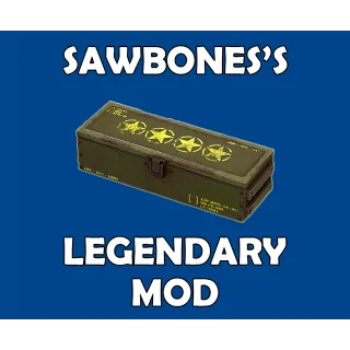 Sawbones's Legendary Mod