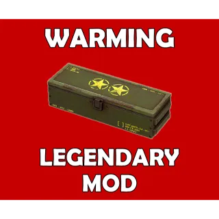 Warming Legendary Mod