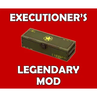 Executioner's Legendary Mod