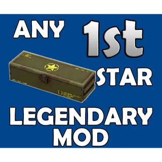 Any 1st Star Legendary Mod Of Your Choice