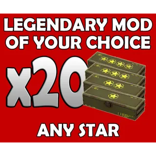20 Legendary Mod Of Your Choice (Any Star)