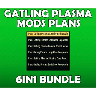 Gatling Plasma Mods Plans 6in1 Bundle