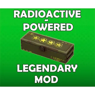 Radioactive-Powered Legendary Mod