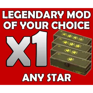 1 Legendary Mod Of Your Choice (Any Star)
