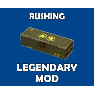 Rushing Legendary Mod