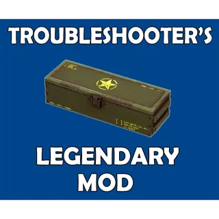 Troubleshooter's Legendary Mod