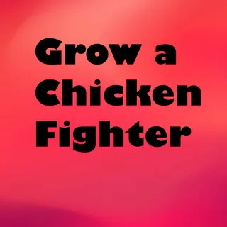 Grow a Chicken Fighter - Auto Rebirth