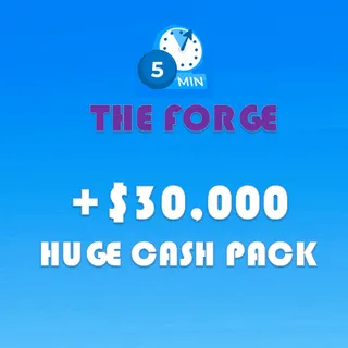 The forge 30k cash