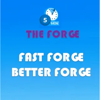 THE FORGE - Fast Forge and Better Forge