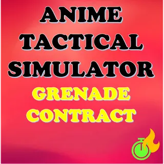 ANIME TACTICAL SIMULATOR - Grenade Contract