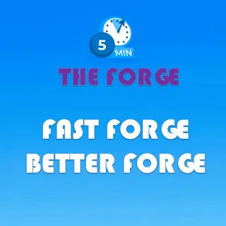 The forge fast forge,Better forge
