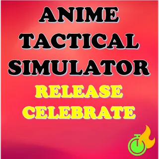 ANIME TACTICAL SIMULATOR - Release Celebrate - (All Gamepasses in One)