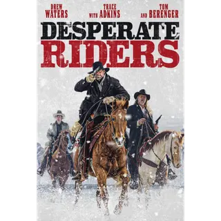 Desperate Riders 4K Vudu/FAh USA Digital Movie Code (Does NOT Port to Movies Anywhere)