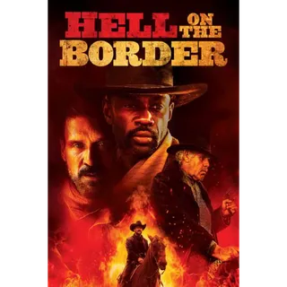 Hell on the Boarder 4K Vudu/FAH USA Digital Movie Code (Does NOT Port to Movies Anywhere)