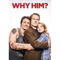 Why Him? iTunes 4k USA Digital Movie Code (Ports to Movies Anywhere)