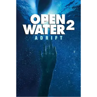 Open Water 2 : Adrift Vudu/FAH HD USA Digital Movie Code (Does NOT Port to Movies Anywhere)