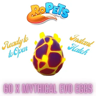 Ropets Mythical Evo Egs x 60