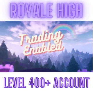 Royale High Level 421 Account - Trading Enabled - Auto Delivery 24H/7 Days a week