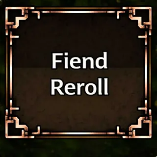3 FIEND REROLL - DEVIL HUNTER