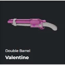 VALENTINE DOUBLE BARREL / VALENTINE DB - DA HOOD / DH / DAHOOD