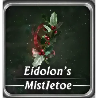 EIDOLON'S MISTLETOE / EIDOLONS MISTLETOE - FISCH