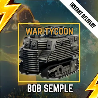 BOB SEMPLE - WAR TYCOON