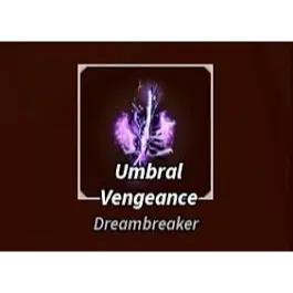 UMBRAL VENGEANCE - FISCH