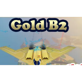 GOLD B-2 SPIRIT - MILITARY TYCOON