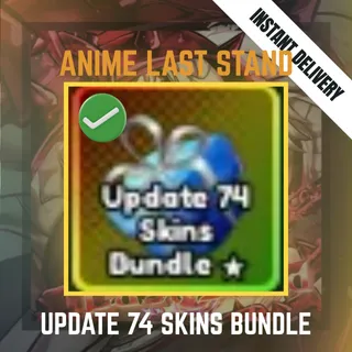 UPDATE 74 SKINS BUNDLE - ANIME LAST STAND / ALS