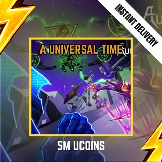 5M UCOINS / 5000000 UCOINS - A UNIVERSAL TIME / AUT 525R