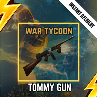 TOMMY GUN - WAR TYCOON