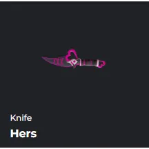 HERS KNIFE - DA HOOD / DH / DAHOOD