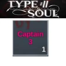 CAPTAIN 3 - TYPE SOUL