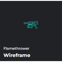WIREFRAME FLAMETHROWER / WIRE FRAME FLAMETHROWER - DA HOOD / DH / DAHOOD