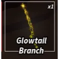 GLOWTAIL BRANCH - FISCH