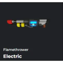 ELECTRIC FLAMETHROWER - DA HOOD / DAHOOD / DH