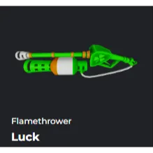 LUCK FLAME THROWER - DA HOOD / DAHOOD / DH