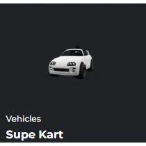 SUPE KART - DA HOOD / DAHOOD / DH