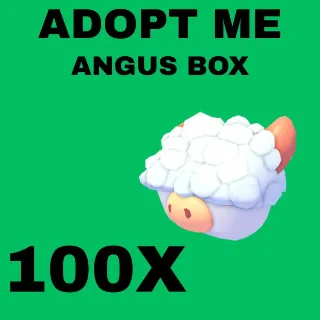 ANGUS BOX  100X - ADOPT ME 