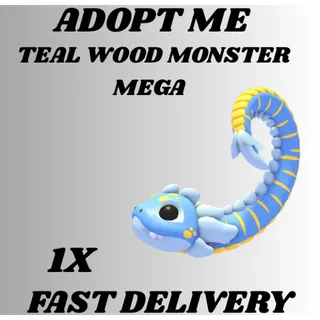 1X MEGA  TEAL WOOD MONSTER - ADOPT ME