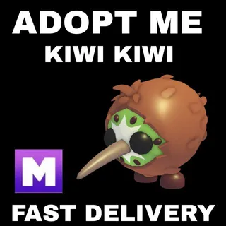 KIWI KIWI MEGA 1X - ADOPT ME 