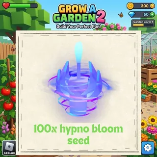 100x hypno bloom seed - GROW A GARDEN 2 