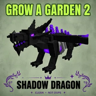SHADOW DRAGON 1X - GROW A GARDEN 2 