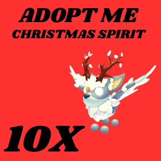 CHRISTMAS SPIRIT 10X - Adopt Me