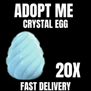CRYSTAL EGG 20X - ADOPT ME 