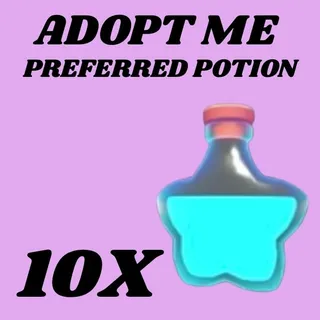 PREFERRED POTIONS 10X - ADOPT ME 