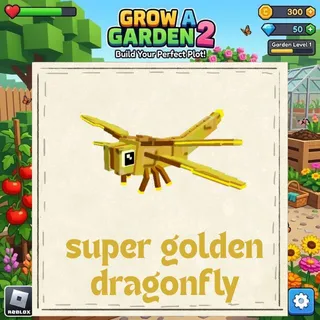 super golden dragonfly - GROW A GARDEN 2